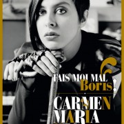 Affiche Carmen Maria Vega – Spectacle : « Fais Moi Mal Boris »